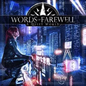 WORDS OF FAREWELL / A QUIET WORLD