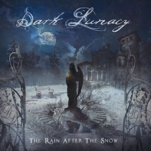 DARK LUNACY / ダーク・ルナシー / THE RAIN AFTER THE SNOW<LP+CD>