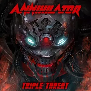 TRIPLE THREAT / トリプル・スレット/ANNIHILATOR/アナイアレイター