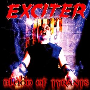 EXCITER / エキサイター / BLOOD OF TYRANTS<BLACK VINYL>