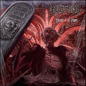 REVEL IN FLESH / EMISSARY OF ALL PLAGUES
