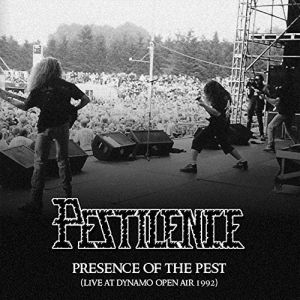PESTILENCE / ãã¹ãã£ã¬ã³ã¹ / PRESENCE OF THE PEST, LIVE AT DYNAMO
