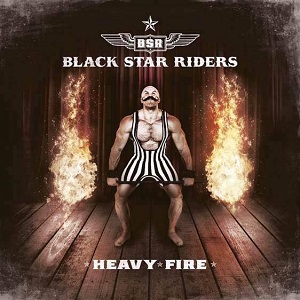 BLACK STAR RIDERS / ブラック・スター・ライダーズ / HEAVY FIRE / ヘヴィ・ファイア