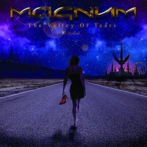 MAGNUM (from UK) / マグナム / THE VALLEY OF TEARS - THE BALLADS<DIGI>