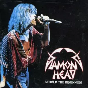 DIAMOND HEAD / ダイヤモンド・ヘッド / BEHOLD THE BEGINING