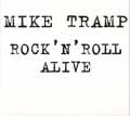 MIKE TRAMP / マイク・トランプ / I ROCK'N' ROLL ALIVE