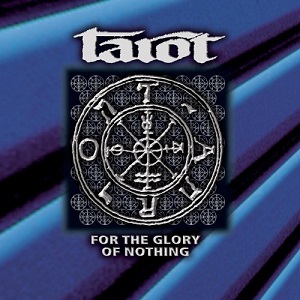 TAROT / タロット / FOR THE GLORY OF NOTHING