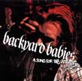BACKYARD BABIES / バックヤード・ベイビーズ / SONG FOR THE OUTCAST