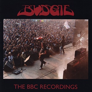BUDGIE / バッジー / BBC RECORDINGS