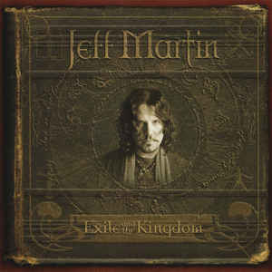 Exile And The Kingdom Jeff Martin ジェフ マーティン Hardrock Heavymetal ディスクユニオン オンラインショップ Diskunion Net