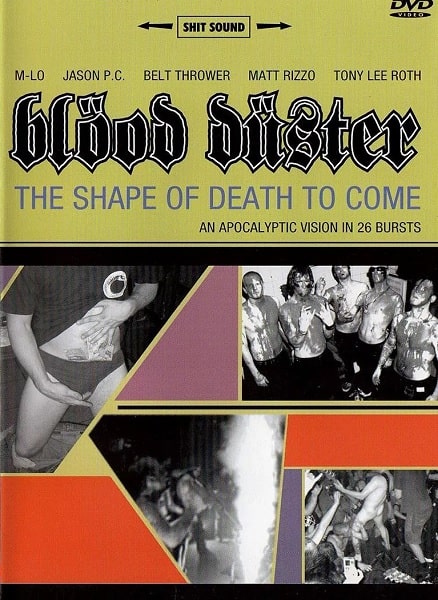 BLOOD DUSTER / ブラッド・ダスター / THE SHAPE OF DEATH TO COME<DVD>