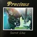 PRECIOUS / プレシャス / SECRET LIVE