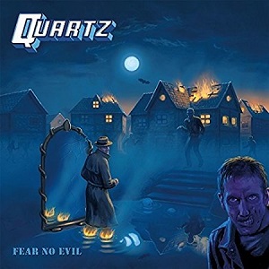 QUARTZ (METAL) / クオーツ / FEAR NO EVIL