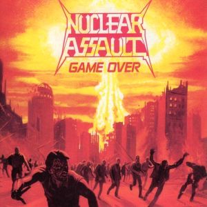 NUCLEAR ASSAULT / ニュークリア・アソルト / GAME OVER<CLEAR/ORANGE SPLATTER VINYL>