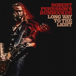 ROBERT PEHRSSON'S HUMBUCKER / LONG WAY TO THE LIGHT<BLACK VINYL>