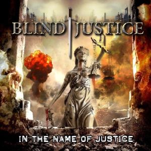 BLIND JUSTICE(GREECE) / IN THE NAME OF JUSTICE