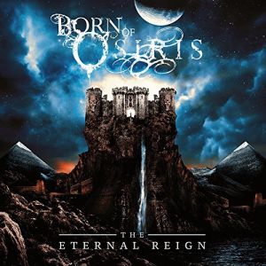 BORN OF OSIRIS / ボーン・オブ・オシリス / THE ETERNAL REIGN<PAPAERSLEEVE> 