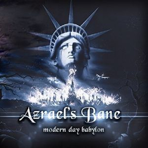 AZRAEL'S BANE / MODERN DAY BABYLON<2CD/DIGI> / >
