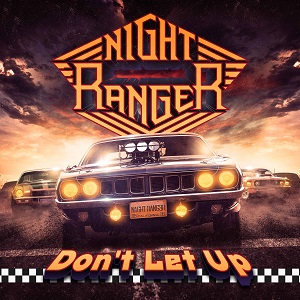 NIGHT RANGER / ナイト・レンジャー / DON'T LET UP