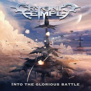CRYONIC TEMPLE / クライオニック・テンプル / INTO THE GLORIOUS BATTLE<DIGI> 