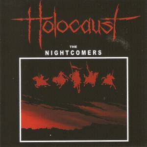 HOLOCAUST / ホロコースト / THE NIGHTCOMERS