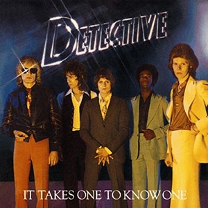 DETECTIVE / ディテクティヴ / IT TAKES ONE TO KNOW ONE