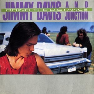 JIMMY DAVIS & JUNCTION / GOING THE DISTANCE