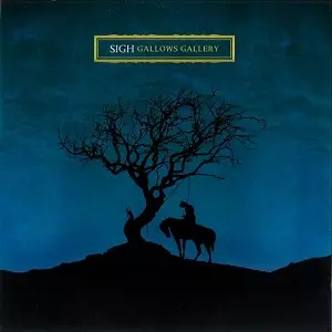 SIGH (METAL) / サイ / GALLOWS GALLERY<BLACK VINYL>