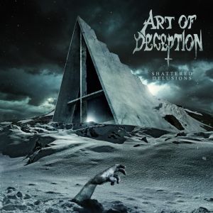 ART OF DECEPTION / SHATTERED DELUSIONS 