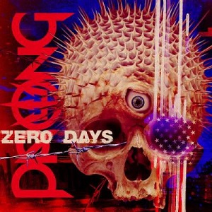 PRONG / プロング / ZERO DAYS / ゼロ・デイズ
