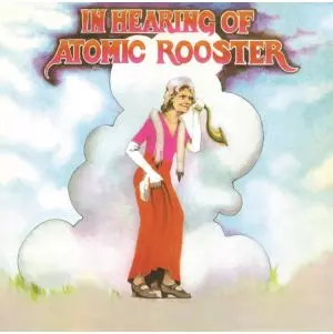 ATOMIC ROOSTER / アトミック・ルースター / IN HEARING OF