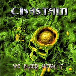 CHASTAIN / チャステイン / WE BLEED METAL 17