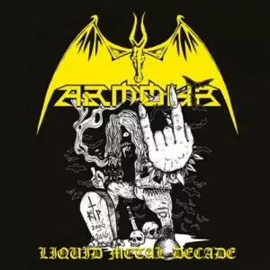 ARMOUR / LIQUID METAL DECADE