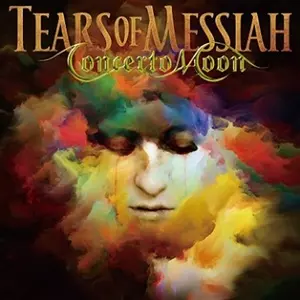 CONCERTO MOON / コンチェルト・ムーン / TEARS OF MESSIAH / ティアーズ・オブ・メサイア - デラックス・エディション