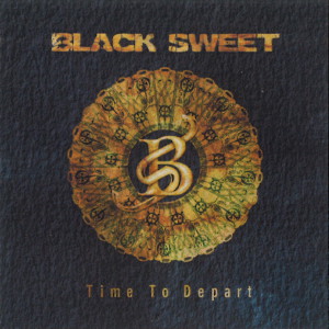BLACK SWEET / ブラック・スウィート / TIME TO DEPART / タイム・トゥ・ディパート