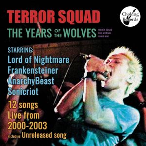 TERROR SQUAD / テラー・スクワッド / THE YEARS OF THE WOLVES TERROR SQUAD LIVE ARCHIVES VOL.1 / ザ・イヤーズ・オブ・ザ・ウルブス テラー・スクワッド・ライブ・アーカイブスVol.1