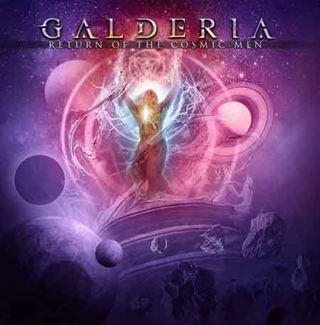 GALDERIA / ガルデリア / RETURN OF THE COSMIC MEN / リターン・オブ・ザ・コスミック・メン