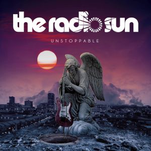 RADIO SUN / ザ・レディオ・サン / UNSTOPPABLE / アンストッパブル