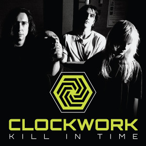 CLOCKWORK (METAL/from Switzerland) / KILL IN TIME