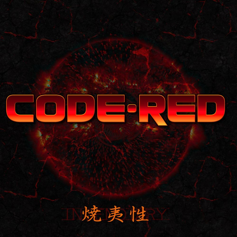 CODE RED (METAL) / コード・レッド / INCENDIARY / インセンディアリー