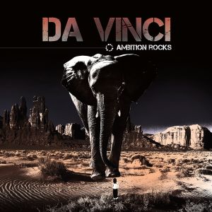 DA VINCI / ダ・ヴィンチ / AMBITION ROCKS / アンビション・ロックス