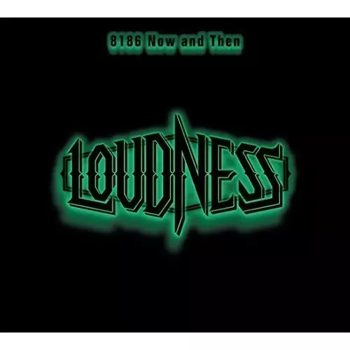 LOUDNESS / ラウドネス / 8160 Now and Then