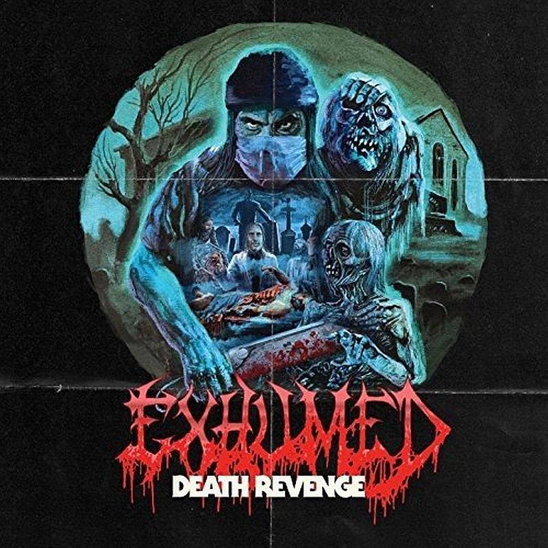 EXHUMED / エクジュームド / DEATH REVENGE