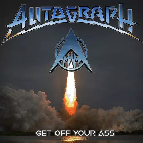 AUTOGRAPH / オートグラフ / GET OFF YOUR ASS