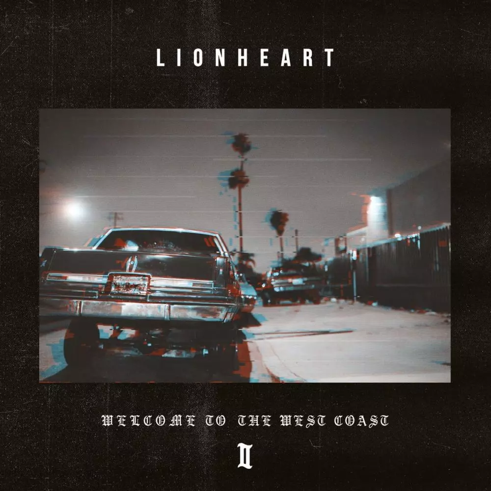 LIONHEART (from US) / WELCOME TO THE WEST COAST II