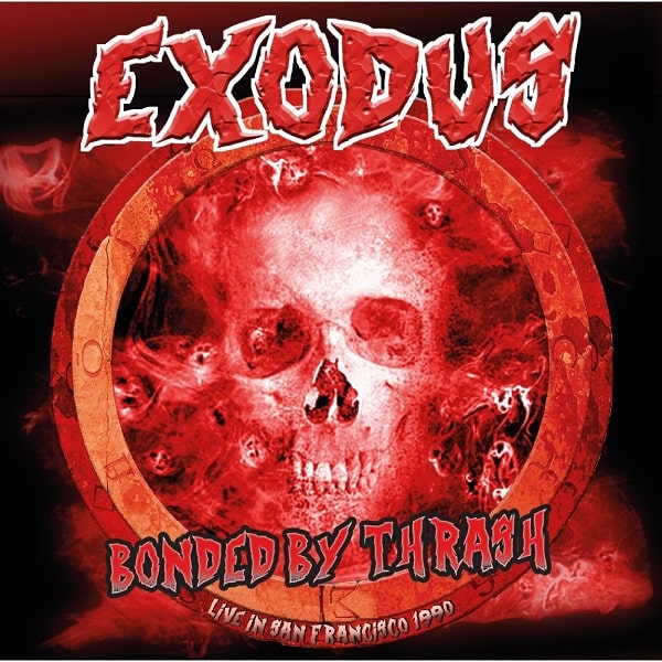 EXODUS / エクソダス / BONDED BY THRASH (LIVE IN SAN FRANCISCO - 1990)