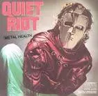 METAL HEALTH / メタル・ヘルス~ランディ・ローズに捧ぐ/QUIET RIOT