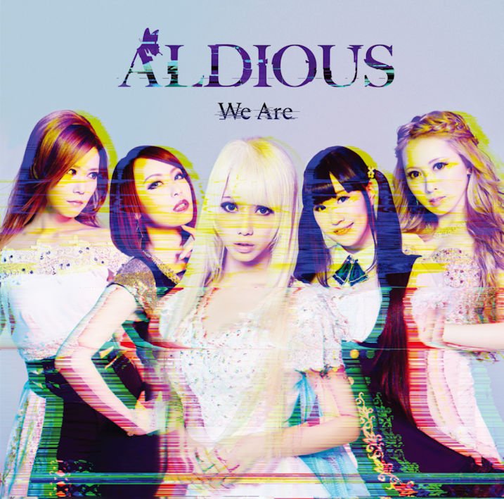 ALDIOUS / アルディアス / WE ARE