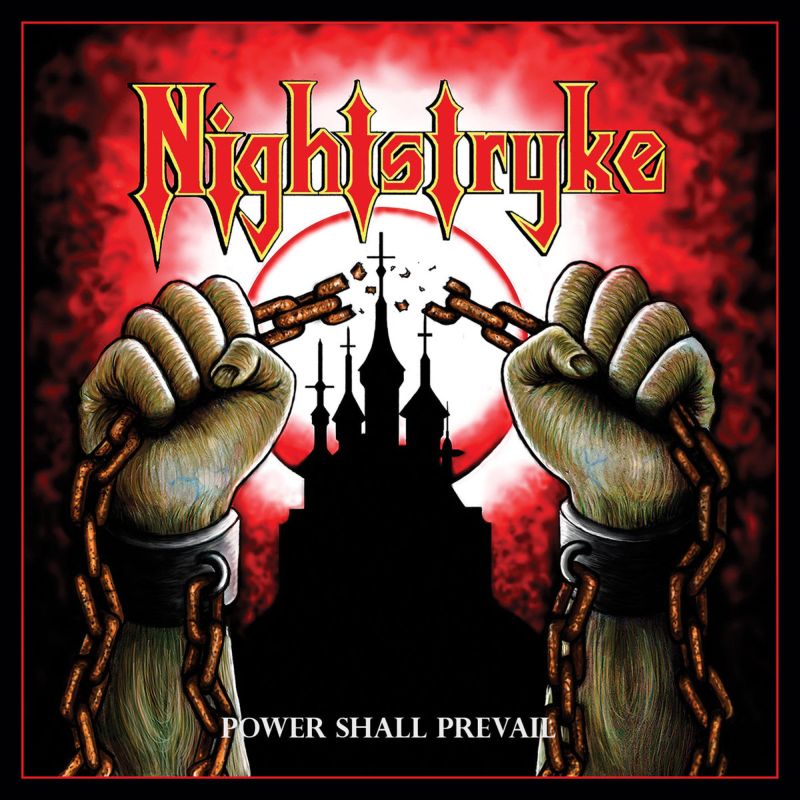 NIGHTSTRYKE / POWER SHALL PREVAIL