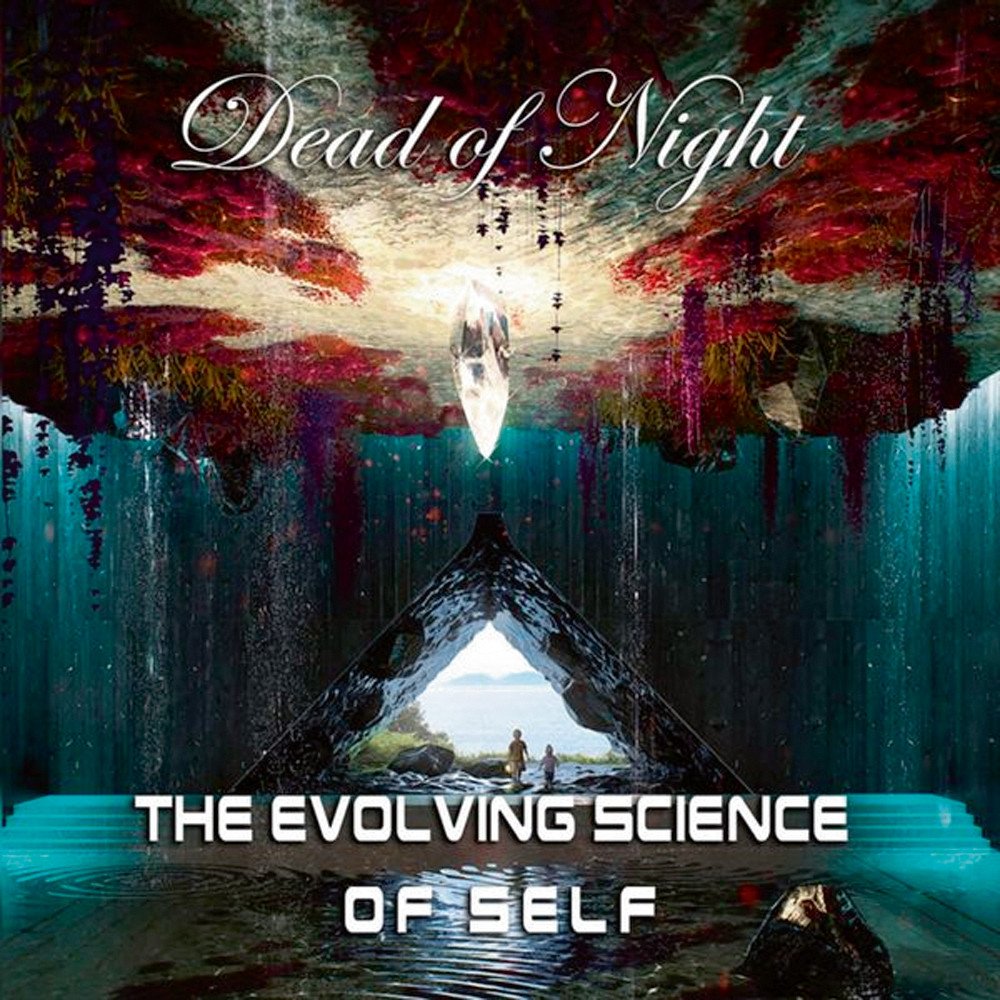 DEAD OF NIGHT / THE EVOLVING SCIENCE OF SELF